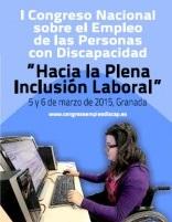 I Congreso Nacional sobre el Empleo de las Personas con Discapacidad “Hacia la plena inclusión laboral”
