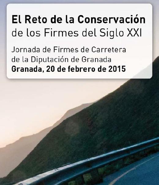 Jornada: El reto de la conservación de los firmes del Siglo XXI