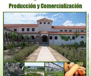 La Viabilidad de Cultivos Ecológicos en la Vega de Granada: Producción y comercialización