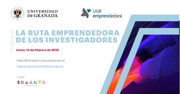 Inscripciones abiertas para la “Ruta emprendedora para investigadores de la UGR”