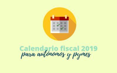 Calendario fiscal 2019 del autónomo y la pyme