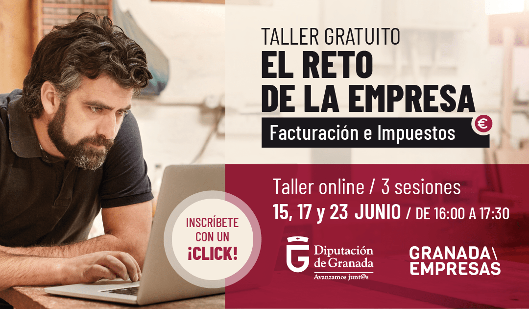 Abierto el plazo de inscripción en el taller “El reto de la empresa: facturación e impuestos”