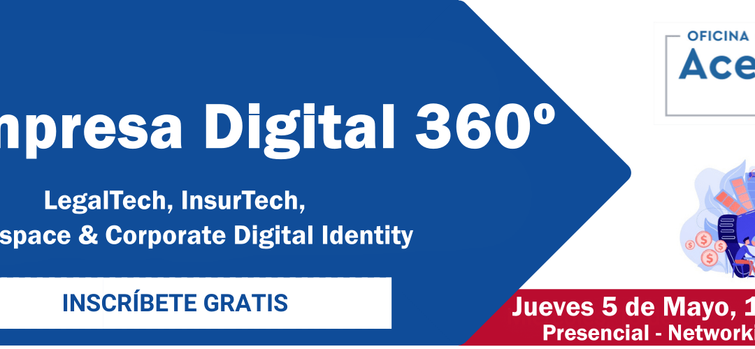 Jornada presencial: La empresa Digital 360º y Networking